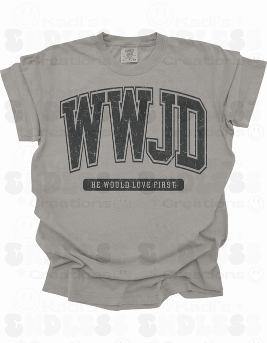 WWJD He Would Love First