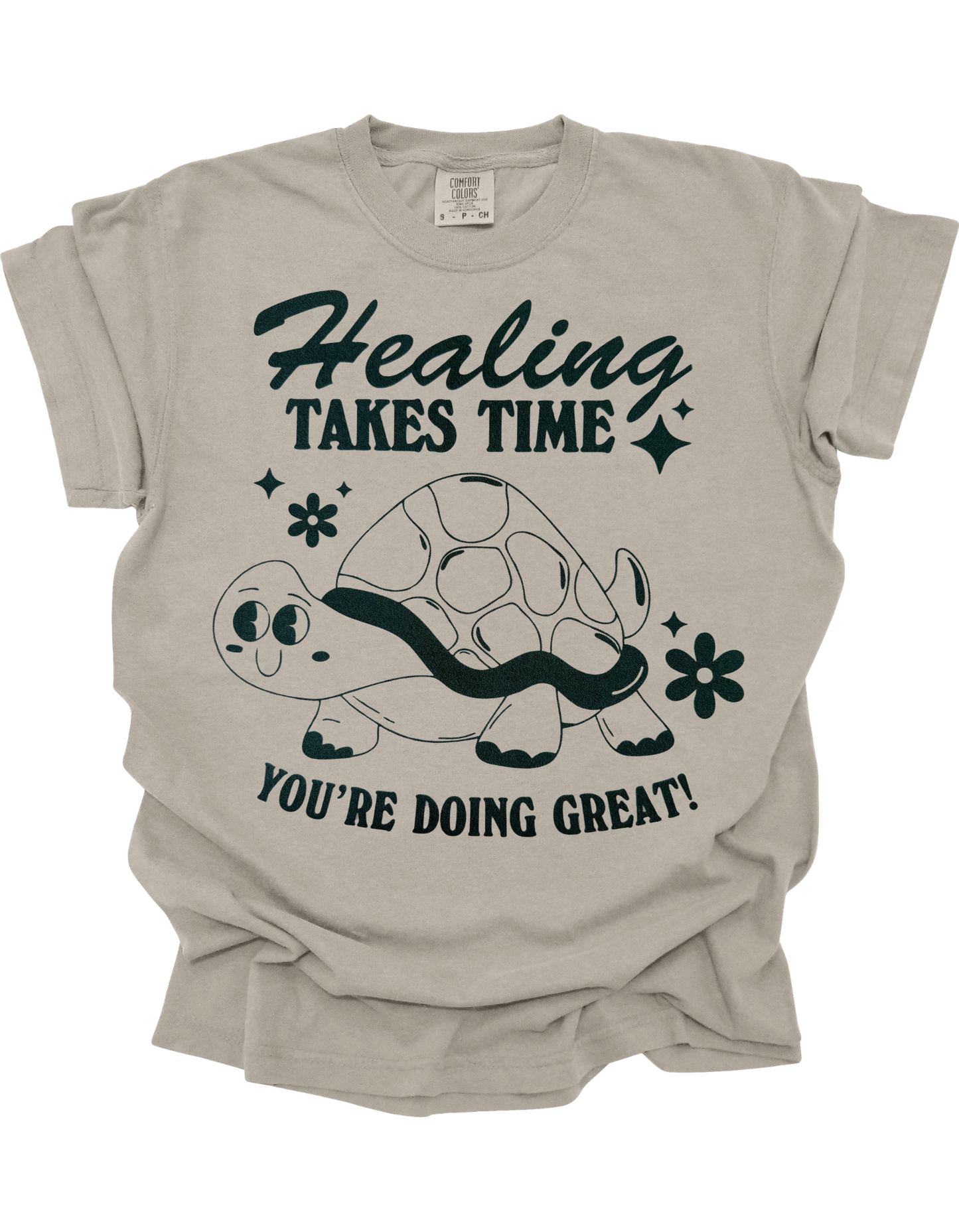 Healing Takes Time You're Doing Great