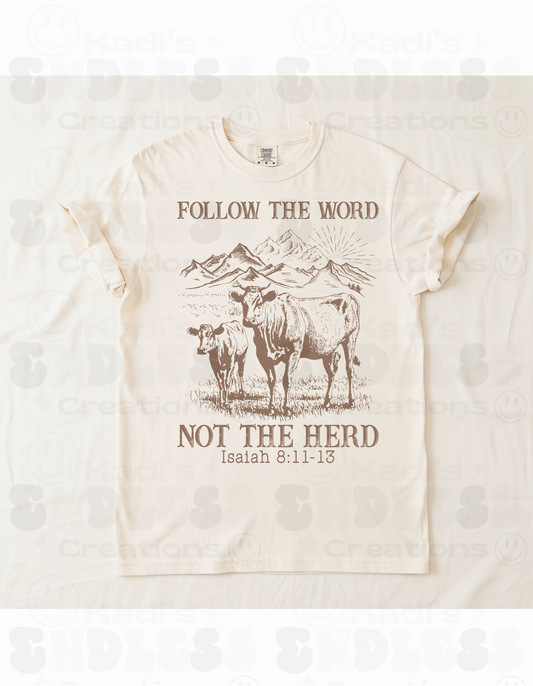 Follow The Word, Not The Herd