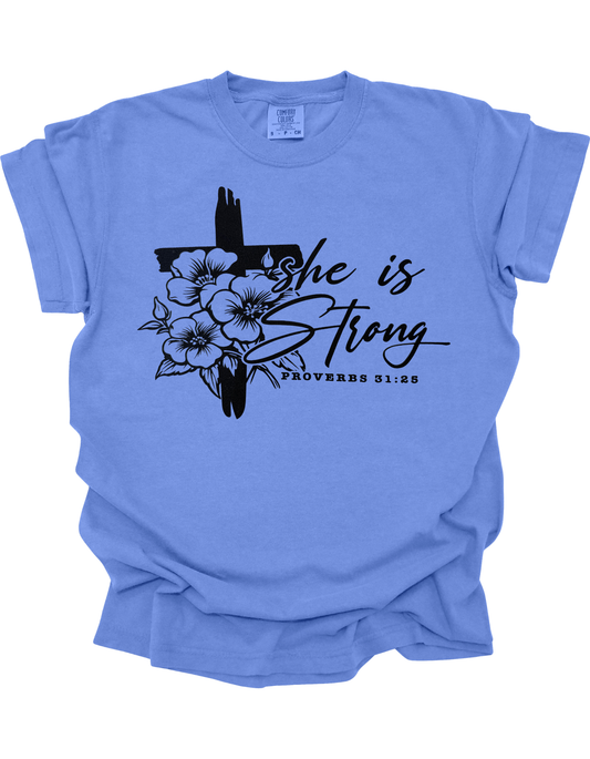 She Is Strong - Proverbs 31:25