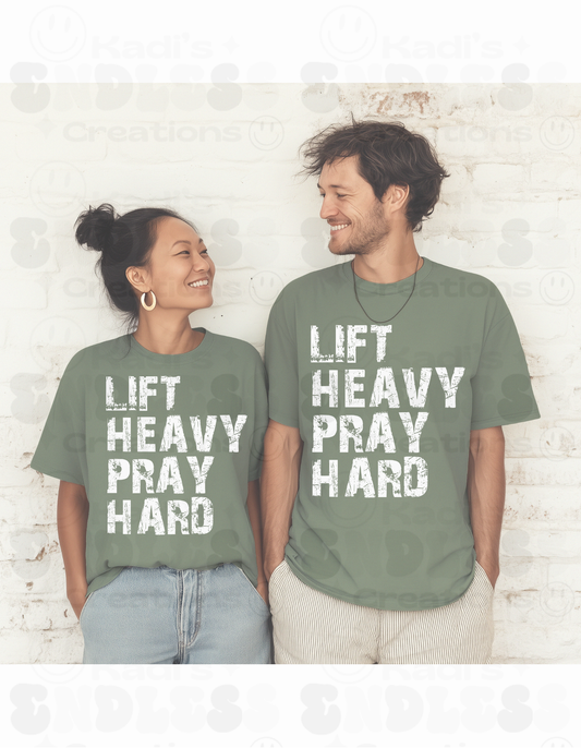 Lift Heavy Pray Hard
