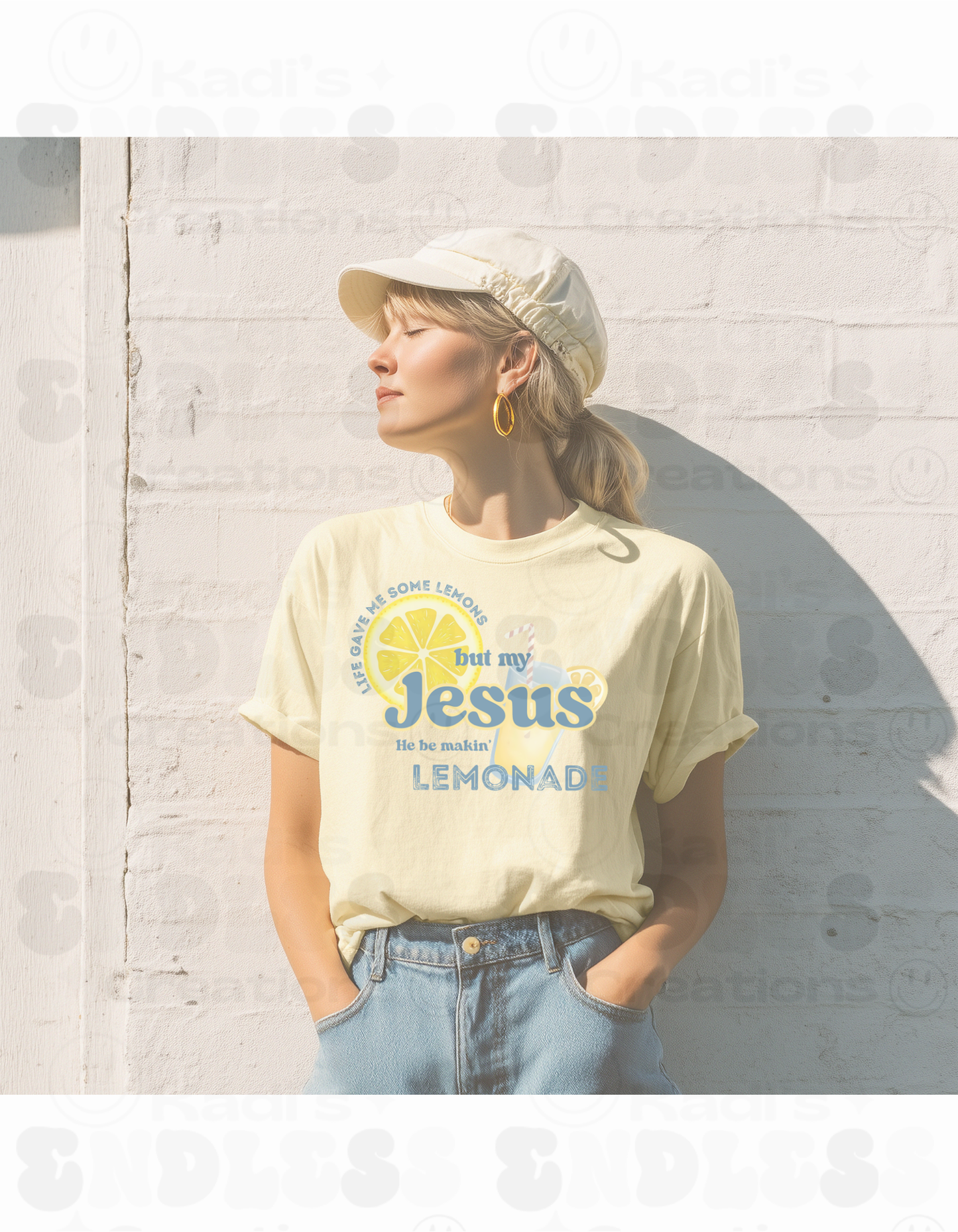 "Life Gave Me Lemons But My Jesus He Be Making Lemonade"